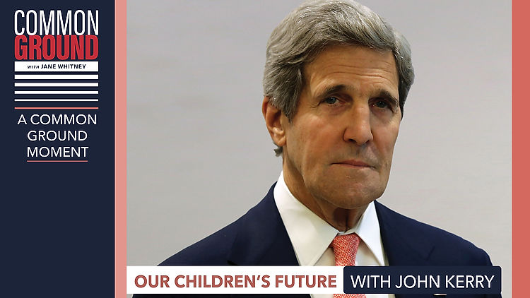 Our Children's Future with John Kerry